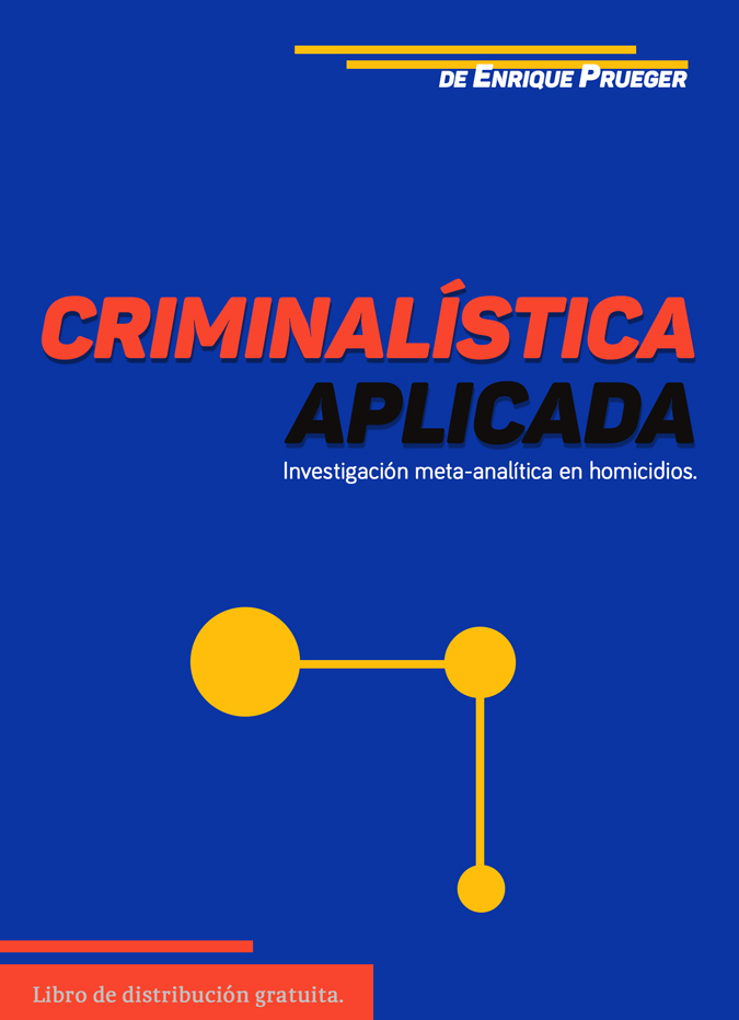 Imagen de portada del libro "Criminalística Aplicada" de Enrique Prueger